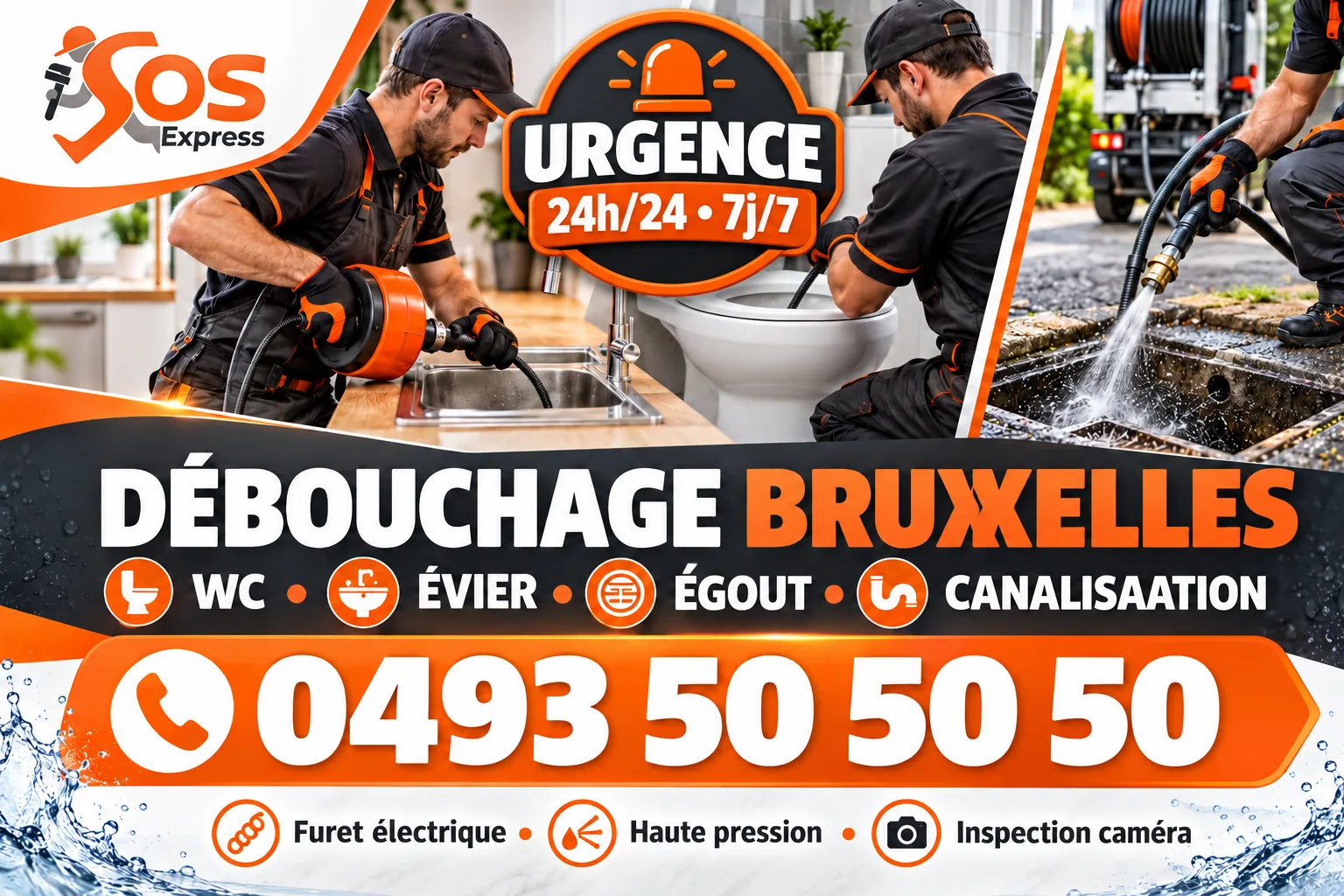 Débouchage Bruxelles en urgence 24h/24 et 7j/7 : WC, évier, égout, furet, haute pression et inspection caméra — 0493 50 50 50